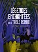 Télécharger le livre :  Légendes enchantées de la Table Ronde