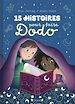 Télécharger le livre :  15 histoires pour faire dodo – Recueil d'histoires jeunesse – Illustré – À partir de 3 ans