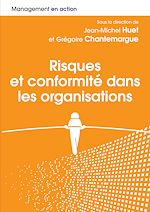 Télécharger le livre :  Risques et conformités dans les organisations