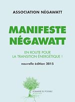 Télécharger le livre :  Manifeste Negawatt