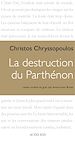 Télécharger le livre :  La Destruction du Parthénon