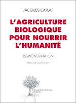 Télécharger le livre :  L'agriculture biologique pour nourrir l'humanité