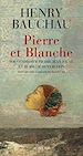 Télécharger le livre :  Pierre et Blanche