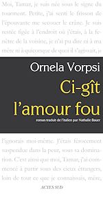 Télécharger le livre :  Ci-gît l'amour fou