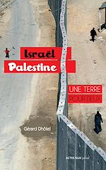 Download this eBook Israël-Palestine : une terre pour deux