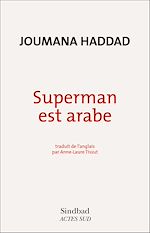Télécharger le livre :  Superman est arabe