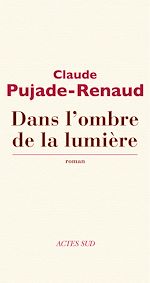 Télécharger le livre :  Dans l'ombre de la lumière