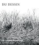 Download this eBook Les Carnets du paysage n° 24 - Du Dessin