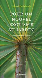 Download this eBook Pour un nouvel exotisme au jardin