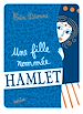 Télécharger le livre :  Une fille nommée Hamlet