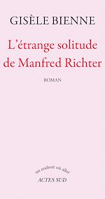Télécharger le livre :  L'étrange solitude de Manfred Richter