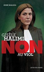 Télécharger le livre :  Gisèle Halimi : "Non au viol"