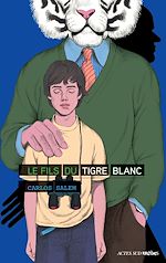 Télécharger le livre :  Le fils du Tigre Blanc