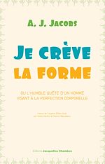Télécharger le livre :  Je crève la forme