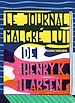 Télécharger le livre :  Le Journal malgré lui de Henry K. Larsen