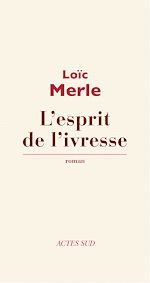 Télécharger le livre :  L'esprit de l'ivresse