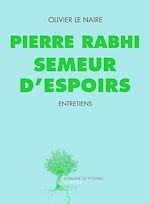 Télécharger le livre :  Pierre Rabhi semeur d'espoirs