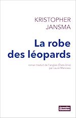 Télécharger le livre :  La Robe des léopards