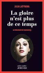 Download this eBook La gloire n'est plus de ce temps