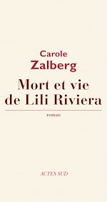 Télécharger le livre :  Mort et vie de Lili Riviera