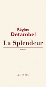 Télécharger le livre :  La Splendeur