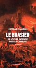 Télécharger le livre :  Le Brasier