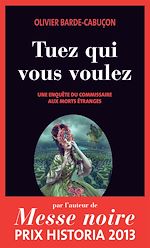 Télécharger le livre :  Tuez qui vous voulez