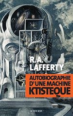 Télécharger le livre :  Autobiographie d'une machine ktistèque