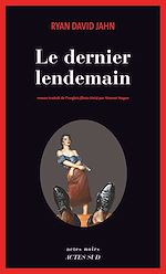 Télécharger le livre :  Le Dernier Lendemain