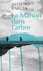 Télécharger le livre :  La Maison dans l'arbre