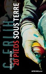 Télécharger le livre :  20 pieds sous terre