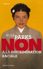 Télécharger le livre :  Rosa Parks : "Non à la discrimination raciale"