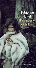Télécharger le livre :  La Verticale de la lune