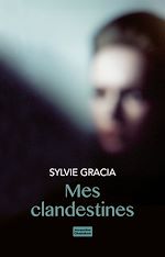 Télécharger le livre :  Mes clandestines