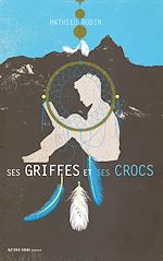 Télécharger le livre :  Ses griffes et ses crocs