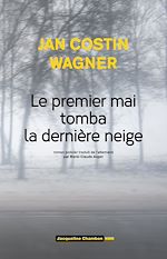 Download this eBook Le premier mai tomba la dernière neige