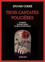 Télécharger le livre :  Trois cantates policières