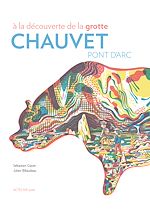 Télécharger le livre :  À la découverte de la grotte Chauvet-Pont d'Arc