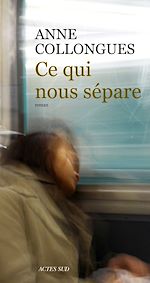 Télécharger le livre :  Ce qui nous sépare