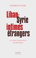 Download this eBook Liban-Syrie, intimes étrangers