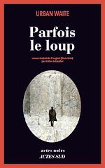 Download this eBook Parfois le loup