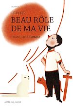 Télécharger le livre :  Le plus beau rôle de ma vie