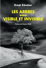 Download this eBook Les Arbres, entre visible et invisible