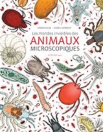 Download this eBook Les mondes invisibles des animaux microscopiques
