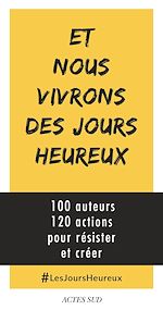 Download this eBook Et nous vivrons des jours heureux