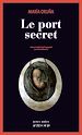Télécharger le livre :  Le Port secret