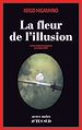 Télécharger le livre :  La Fleur de l'illusion