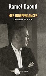 Download this eBook Mes indépendances