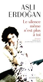 Télécharger le livre :  Le silence même n'est plus à toi