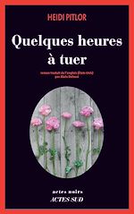 Download this eBook Quelques heures à tuer